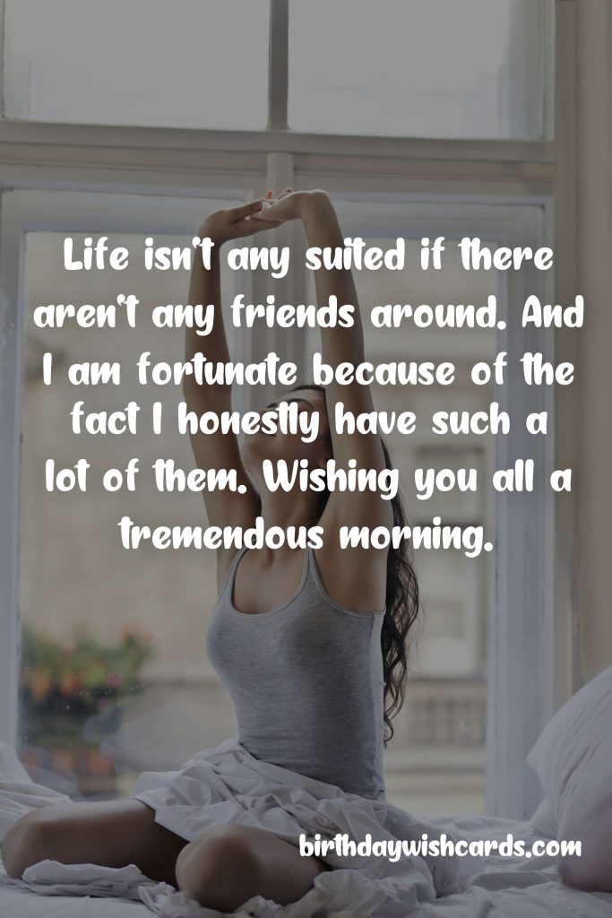 Good Morning Messages for Friends: