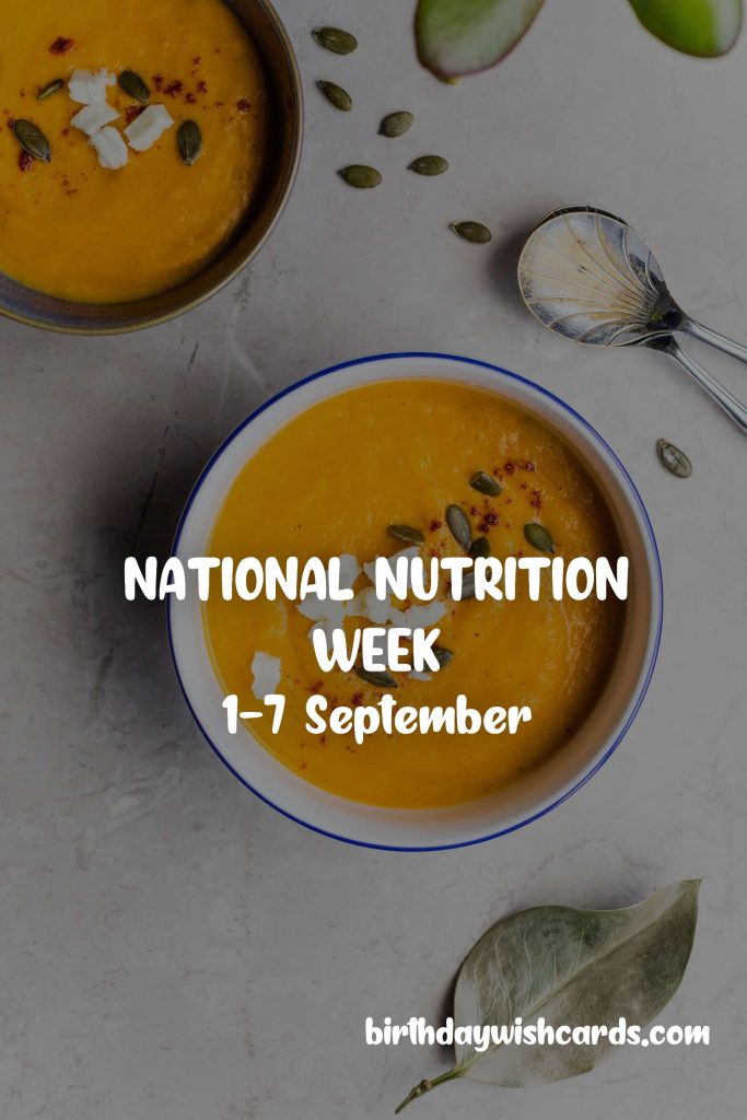 1-7 Sep National Nutrition Week: