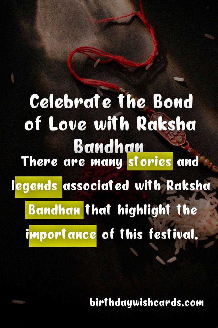 Celebrate the Bond of Love with Raksha Bandhan