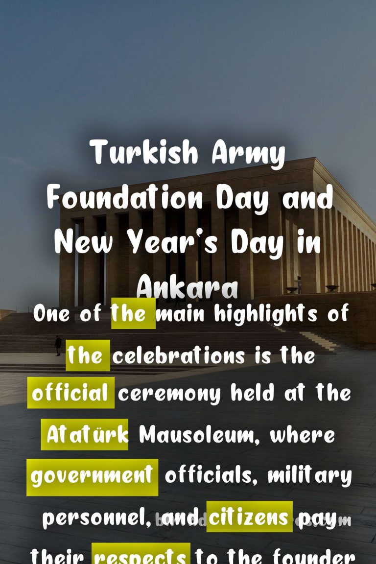 Celebrating Turkish Army Foundation Day and New Year’s Day in Ankara