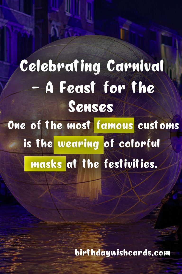 All You Need to Know About Carnival – A Colorful Celebration
