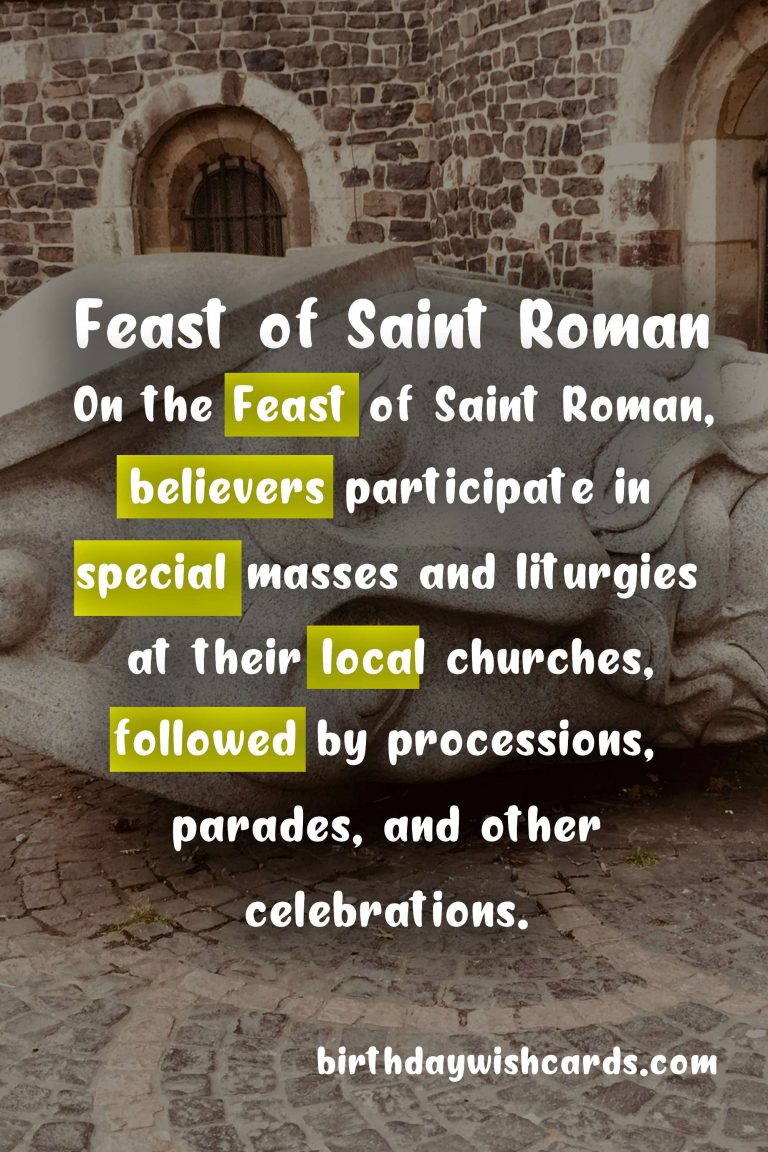 Feast of Saint Roman – A Celebration of Faith and Festivity