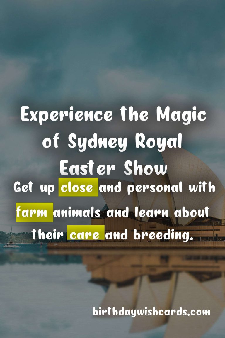 Experience the Magic of Sydney Royal Easter Show – April 3rd to April 14th