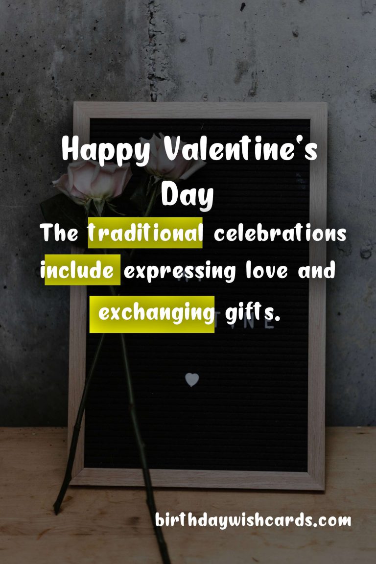 Valentine's Day - The Day of Celebrating Love