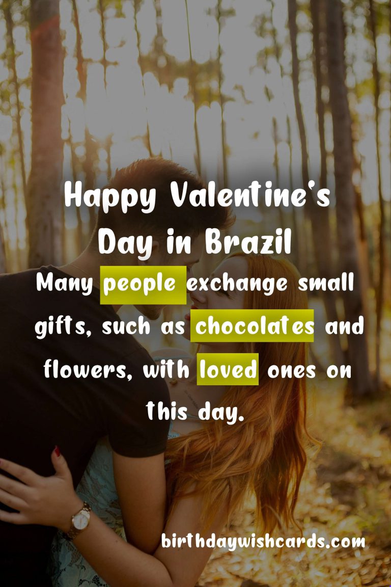 June 12 – Valentine’s Day in Brazil: Celebrating the Day of Love