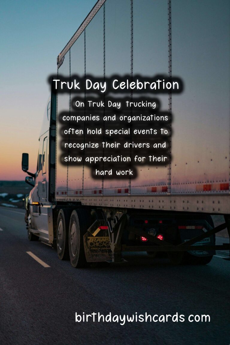 Celebrate Truk Day: A Day to Honor Truck Drivers (March 17)
