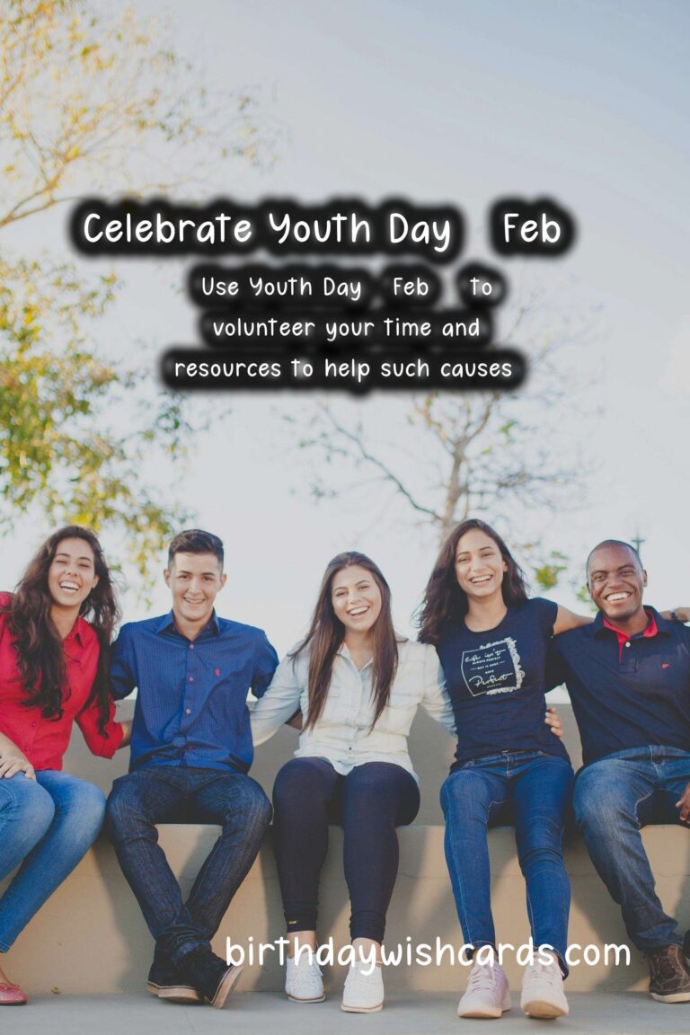 Celebrate Youth Day – Feb 21 with These Inspiring Ideas