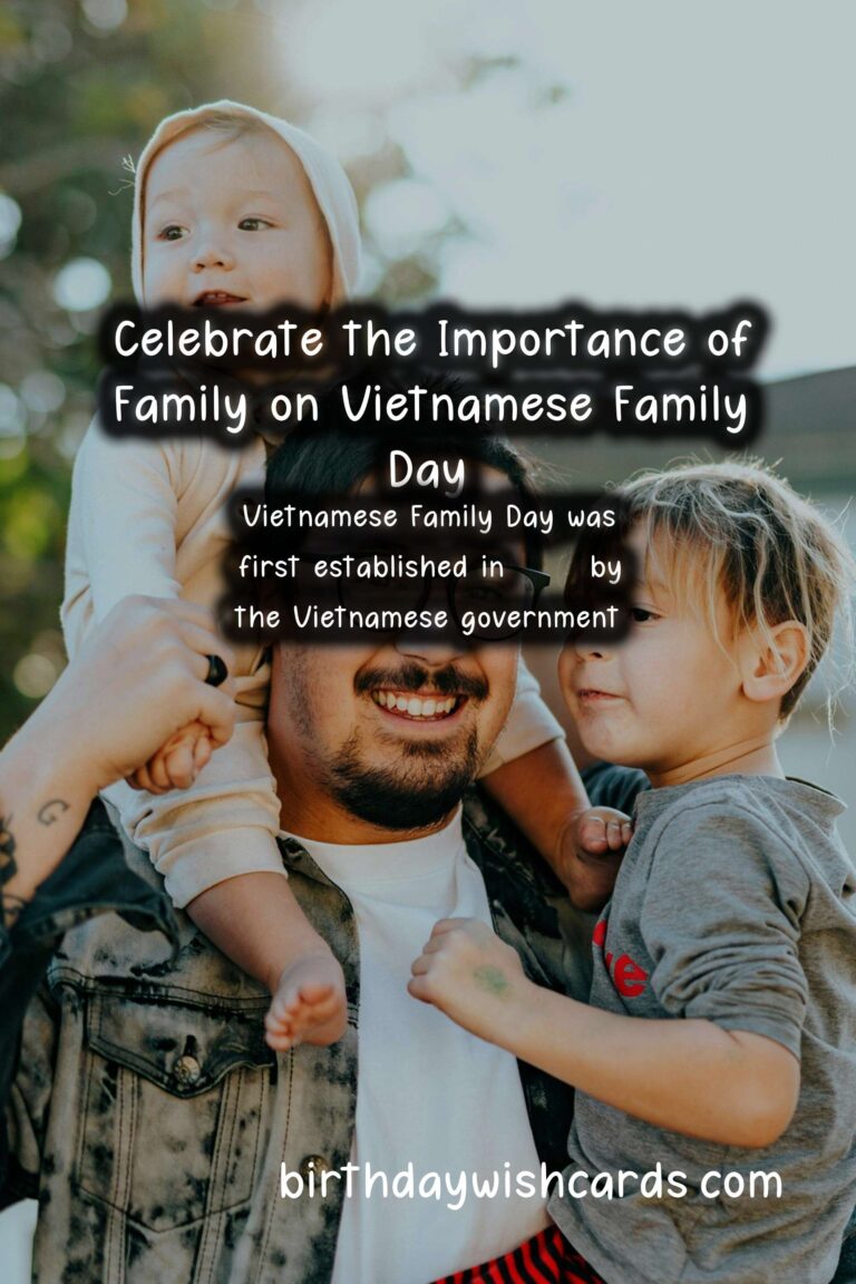 Celebrate the Importance of Family on Vietnamese Family Day - June 28