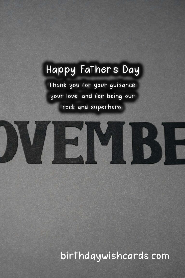 Celebrating Dads: Second Sunday in November - Father's Day