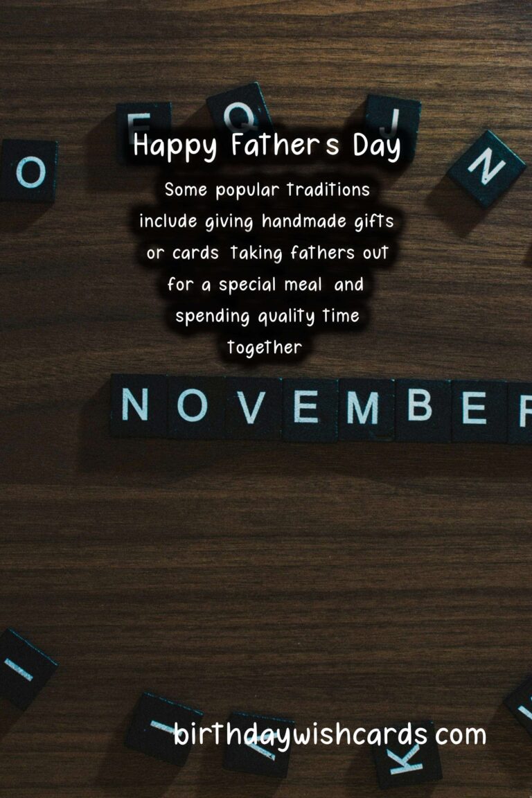 Celebrating Dads: Second Sunday in November - Father's Day