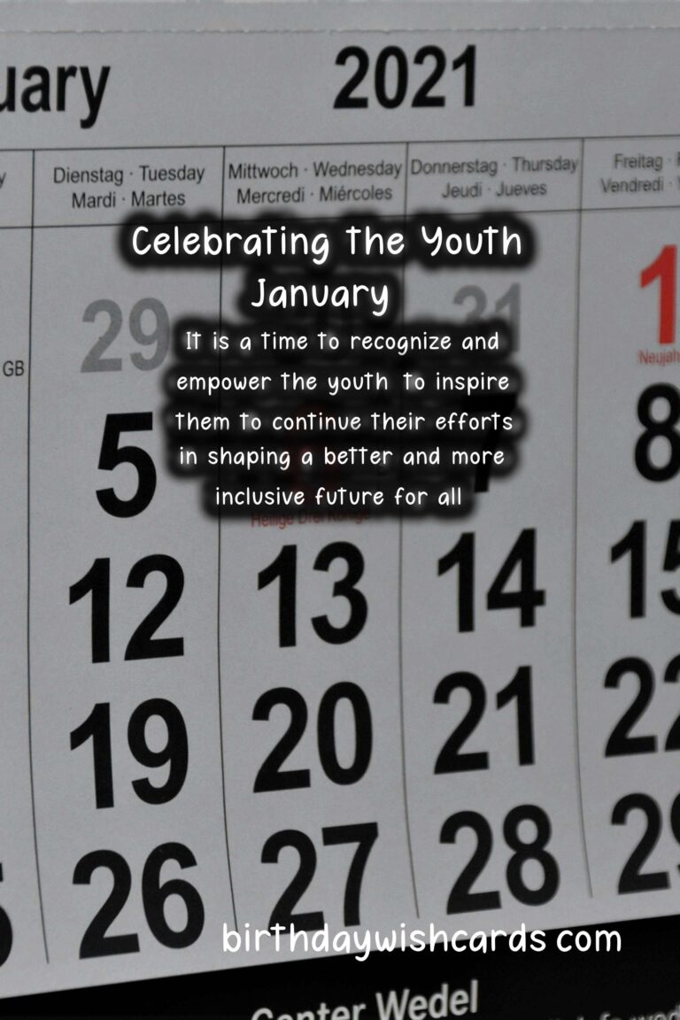 Celebrating Youth Day - January 9, A Tribute to the Young and Ambitious