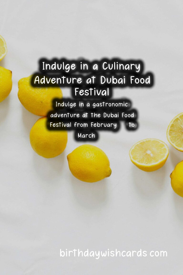 Experience a Culinary Delight at Dubai Food Festival – February 26 – March 14