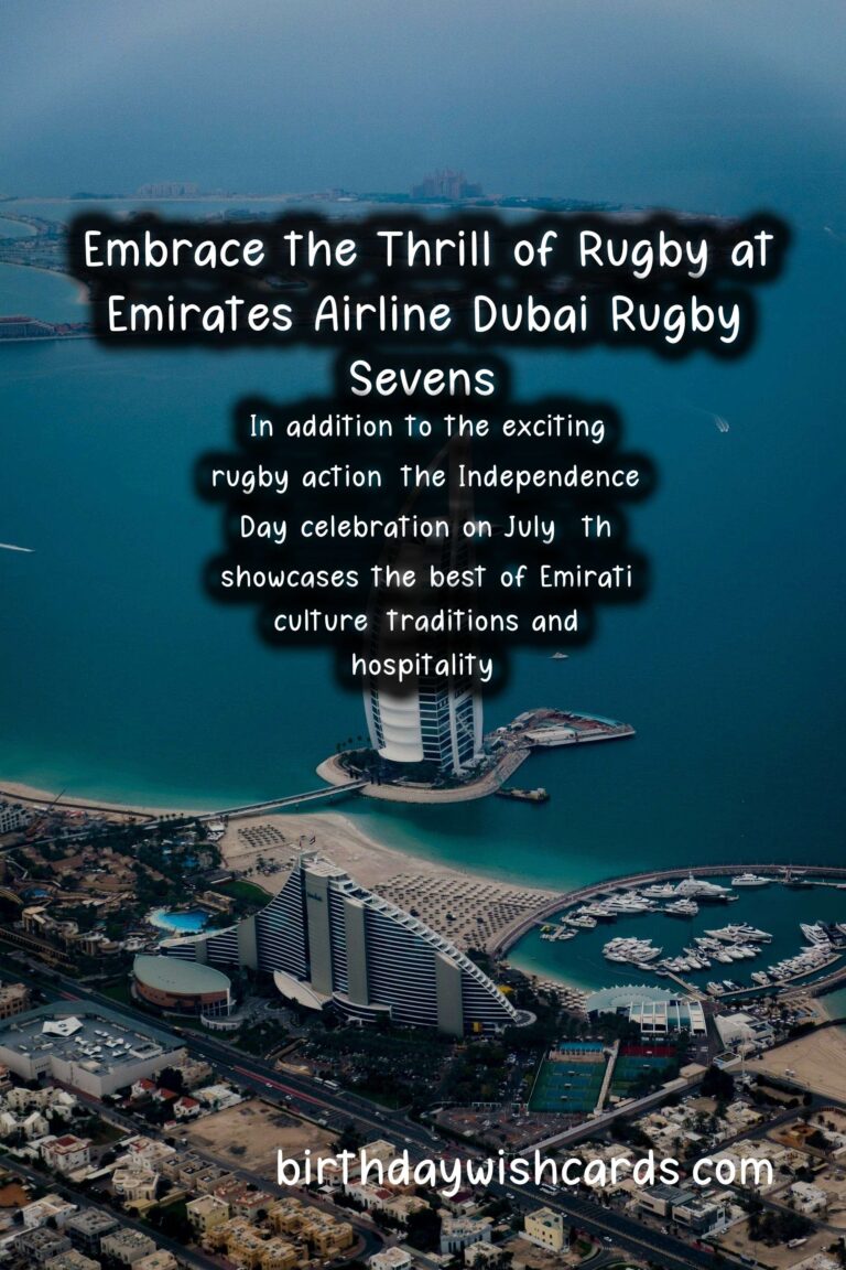 Experience the Excitement of Emirates Airline Dubai Rugby Sevens – December 5-7