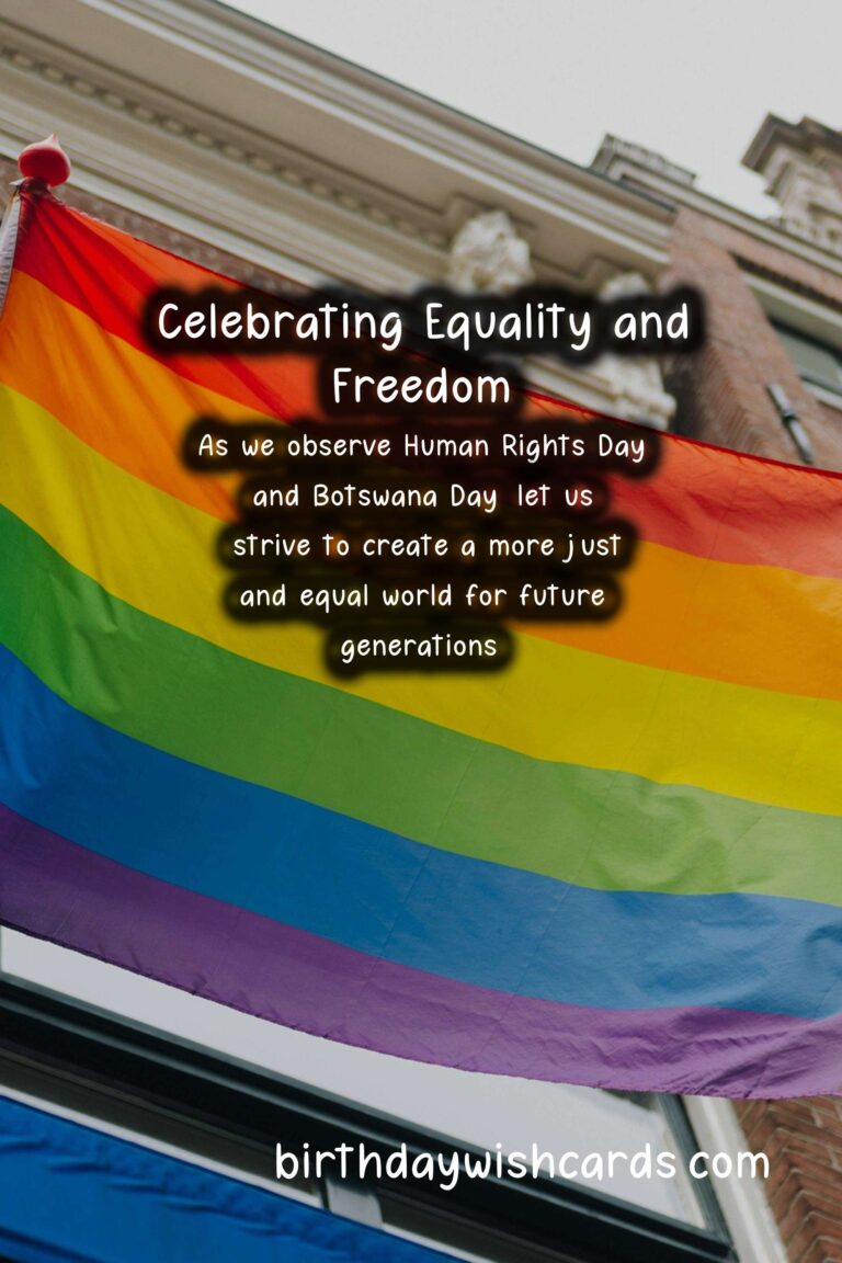 Human Rights Day and Botswana Day: Celebrating Equality and Freedom
