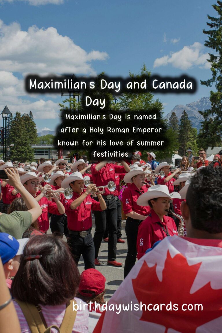 Maximilian's Day and Canada Day: Celebrating the Start of Summer and Canadian Pride
