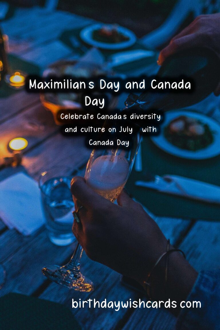 Maximilian's Day and Canada Day: Celebrating the Start of Summer and Canadian Pride