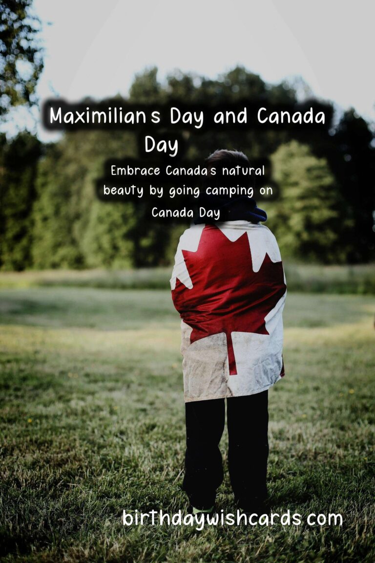 Maximilian's Day and Canada Day: Celebrating the Start of Summer and Canadian Pride