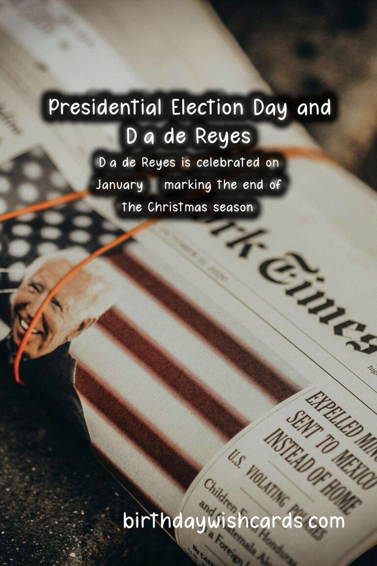 Presidential Election Day and Día de Reyes: Celebrating Two Important Days in America and Latin America