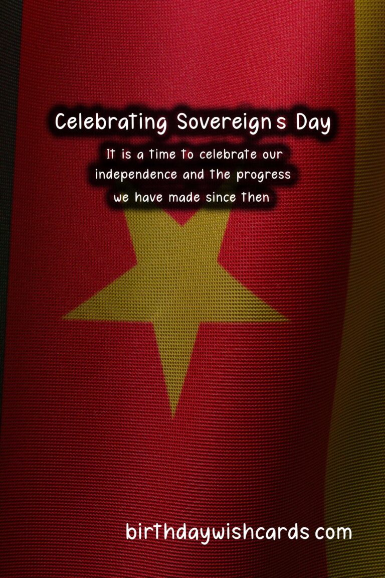 Sovereign's Day - A Time to Celebrate the Struggle for Independence
