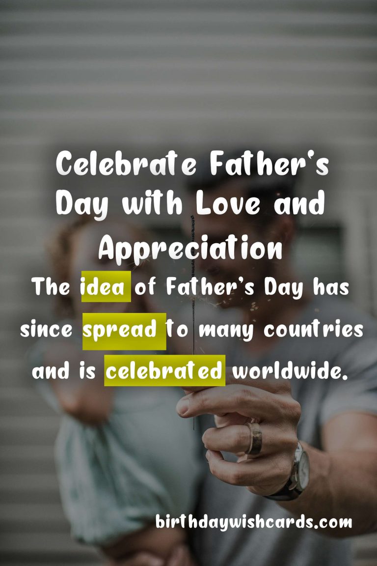 Celebrate Father’s Day with Love and Appreciation
