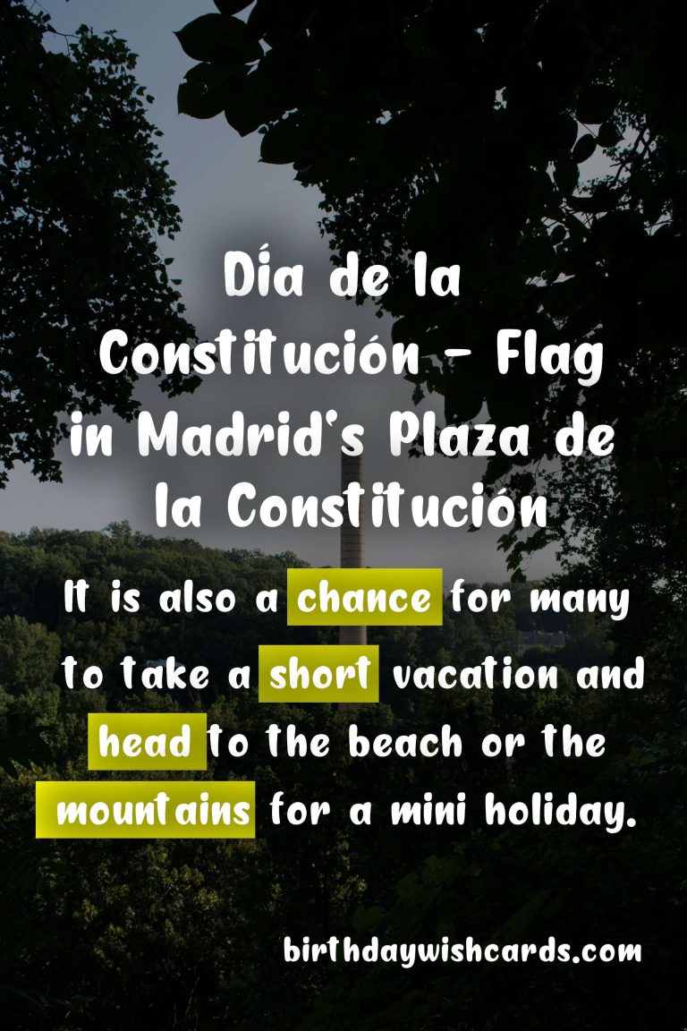 Celebrate Día de la Constitución (Constitution Day) – June 30 in Spain