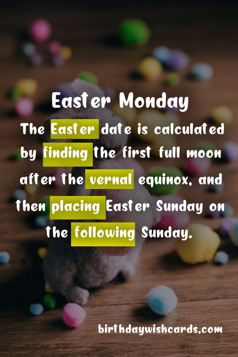 Easter Monday – Date varies according to lunar calendar