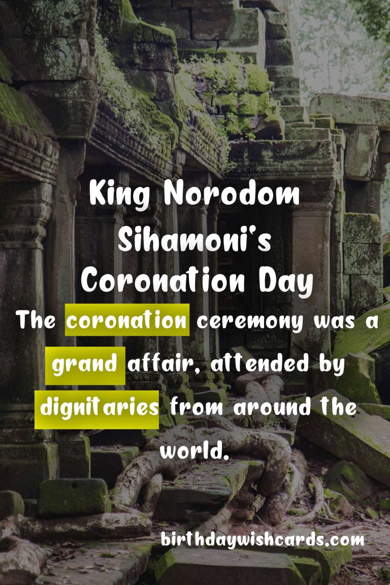 King Norodom Sihamoni’s Coronation Day: October 29