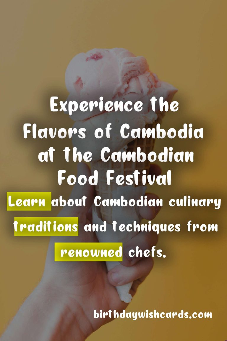 Experience the Flavors of Cambodia at the Cambodian Food Festival: November 23-25