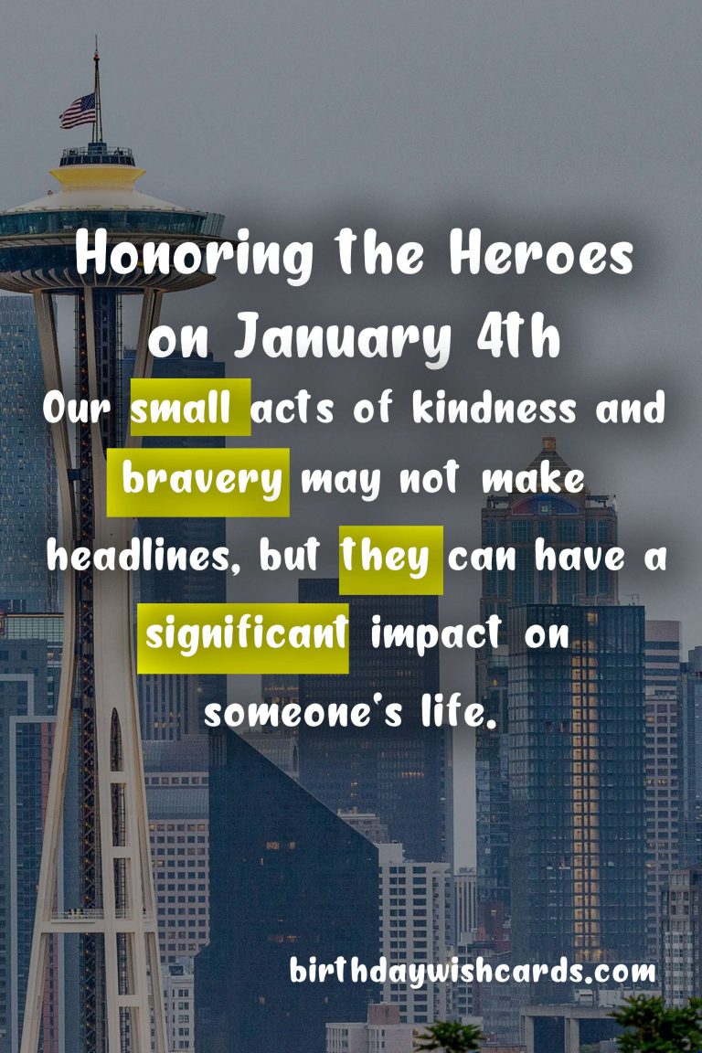 Celebrating Heroes' Day - Honoring the Bravery and Sacrifice of Our Heroes on January 4th