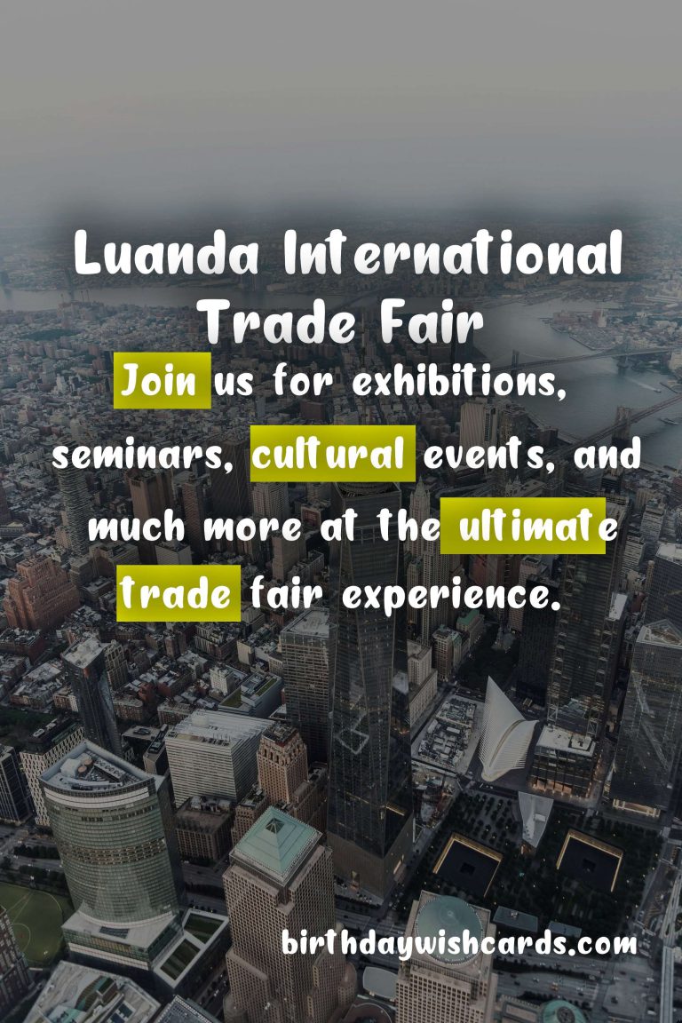 Experience the Best of Trade and Commerce at the Luanda International Trade Fair