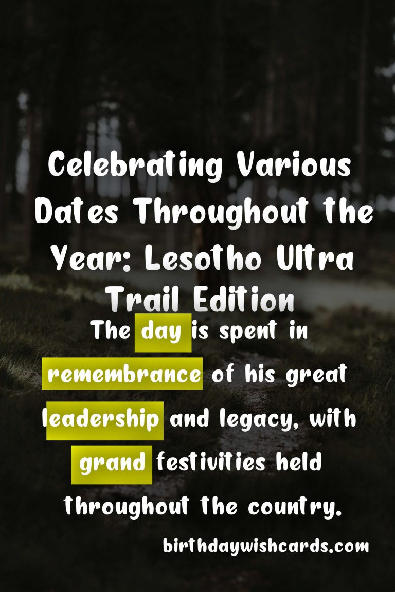 Celebrating Various Dates Throughout the Year: Lesotho Ultra Trail Edition