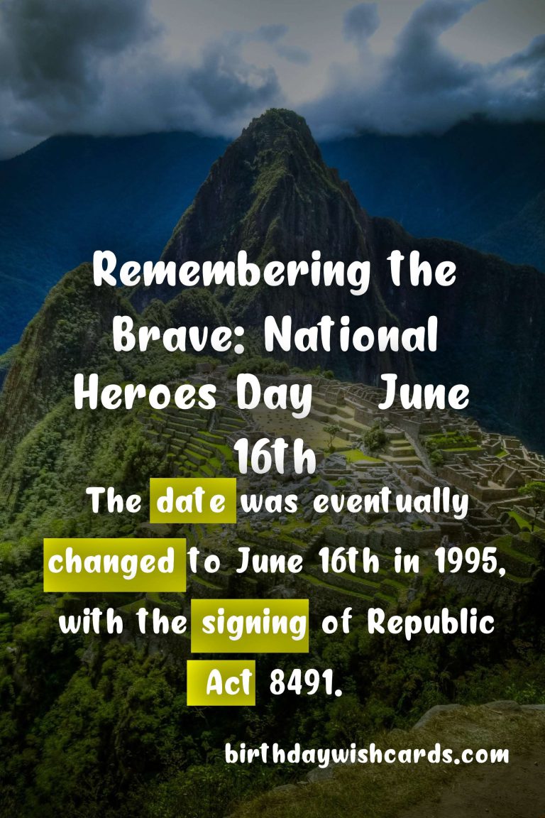 Remembering the Brave: National Heroes Day – June 16th