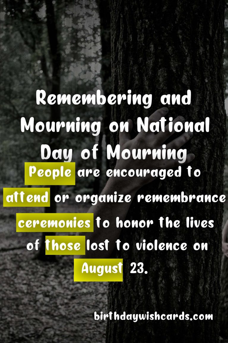 Remembering and Mourning: National Day of Mourning