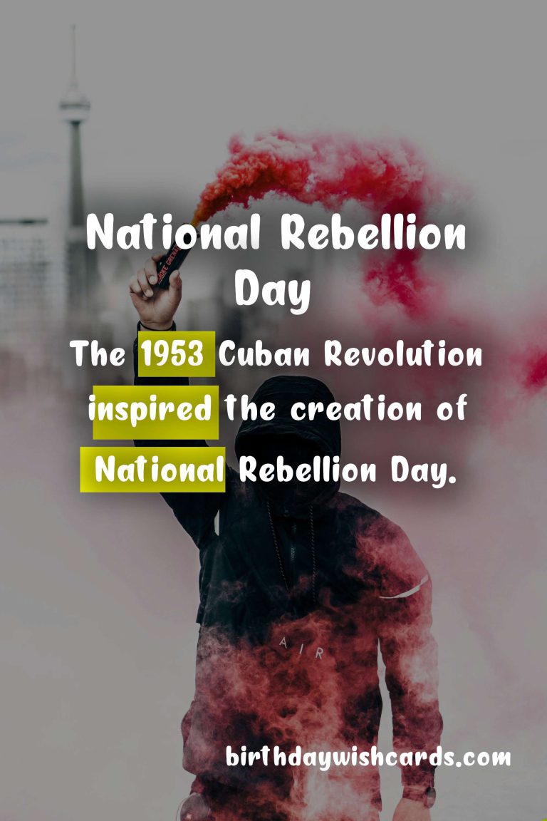 Exploring the Importance of National Rebellion Day – July 26