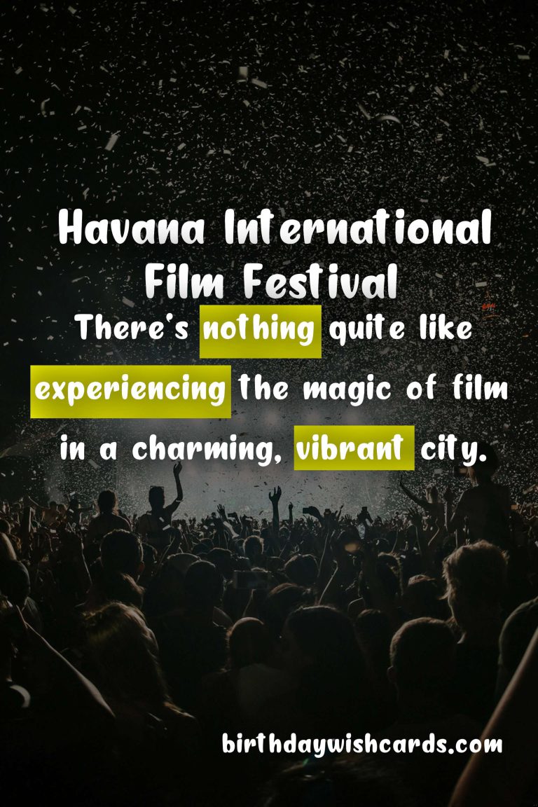 Explore the Exciting Havana International Film Festival Happening Every December