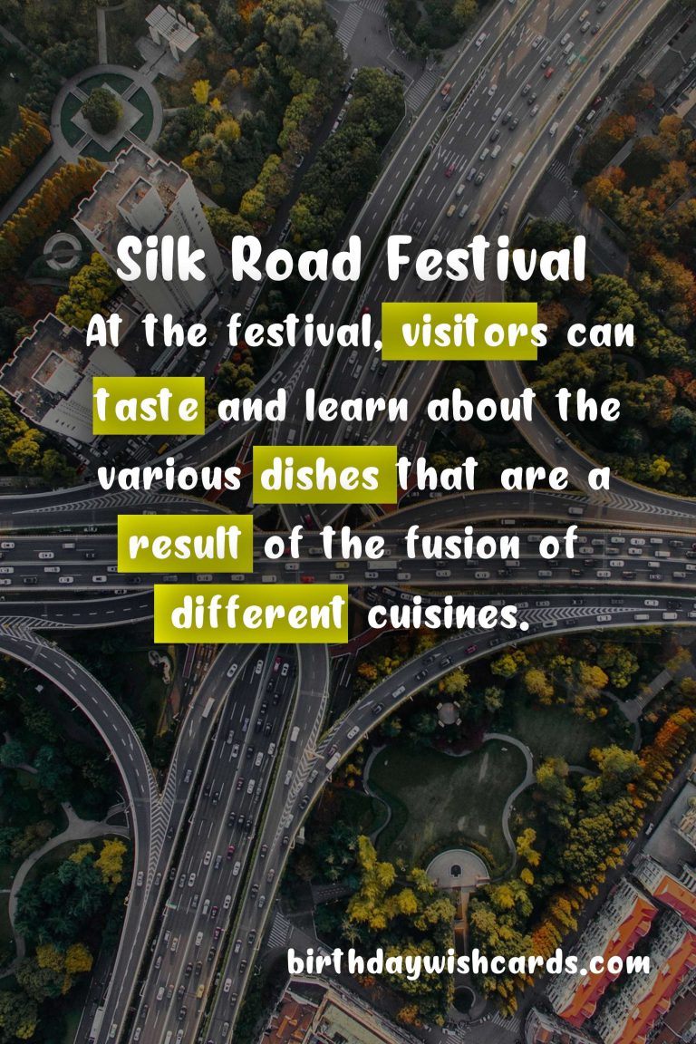 Celebrate the Rich History and Culture of the Silk Road at the Silk Road Festival – June 27
