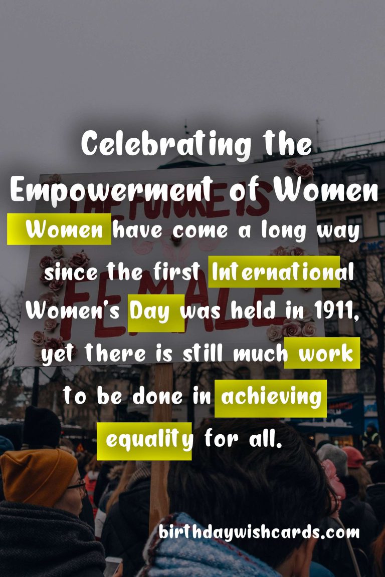 March 8 - International Women's Day: Celebrating the Achievements and Empowerment of Women