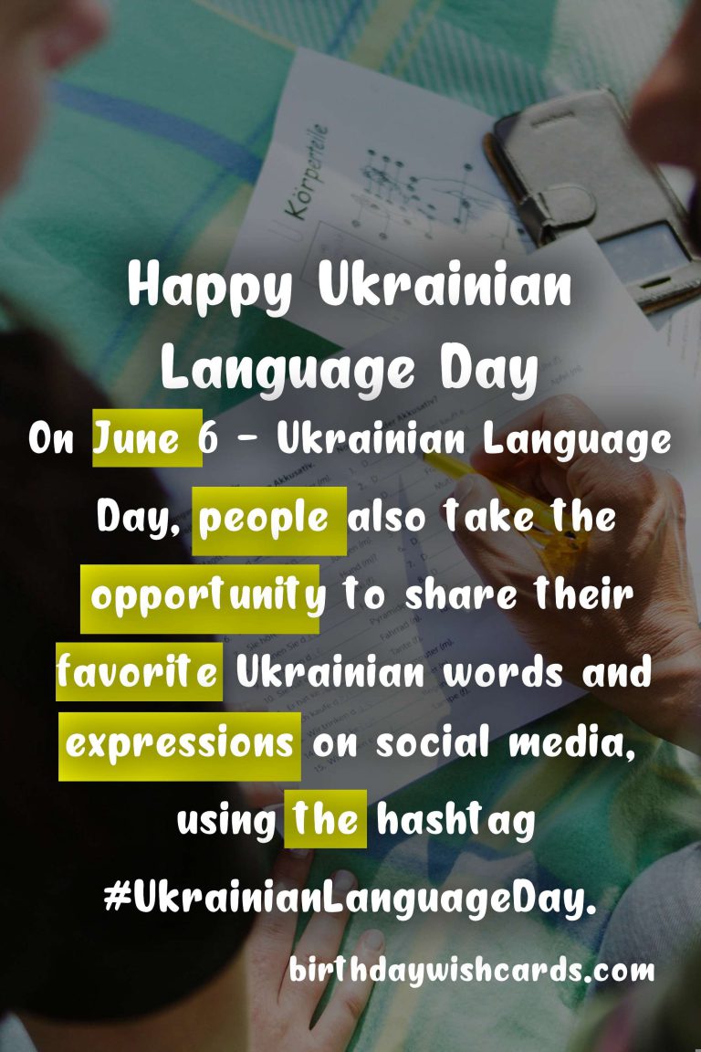 June 6 – Ukrainian Language Day: The Celebration of Ukraine’s National Language