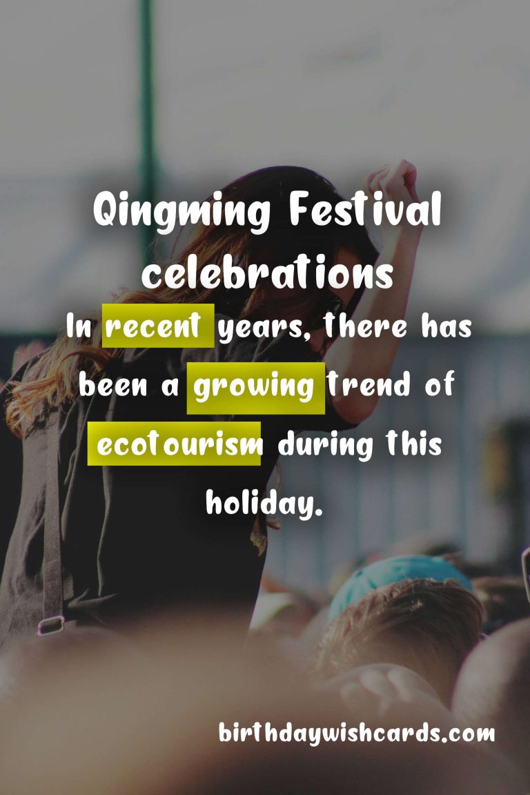 Celebrate the Rich Culture and Traditions of Qingming Festival (April)