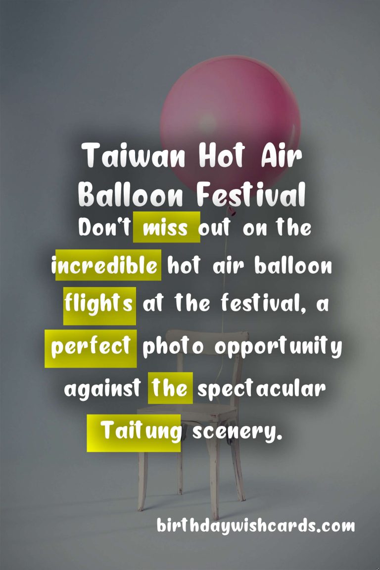 Taiwan Hot Air Balloon Festival(November) – The Ultimate Celebration of Colors and Adventure