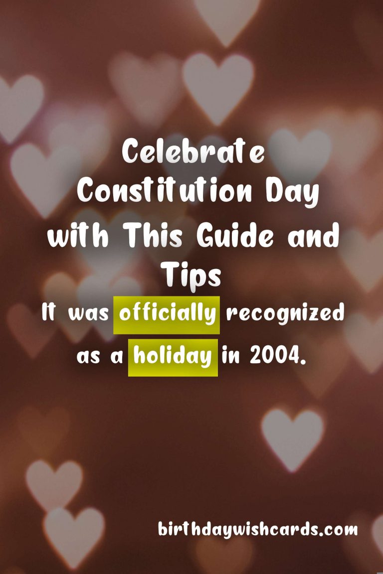 Celebrate Constitution Day - April 9 with This Guide and Tips