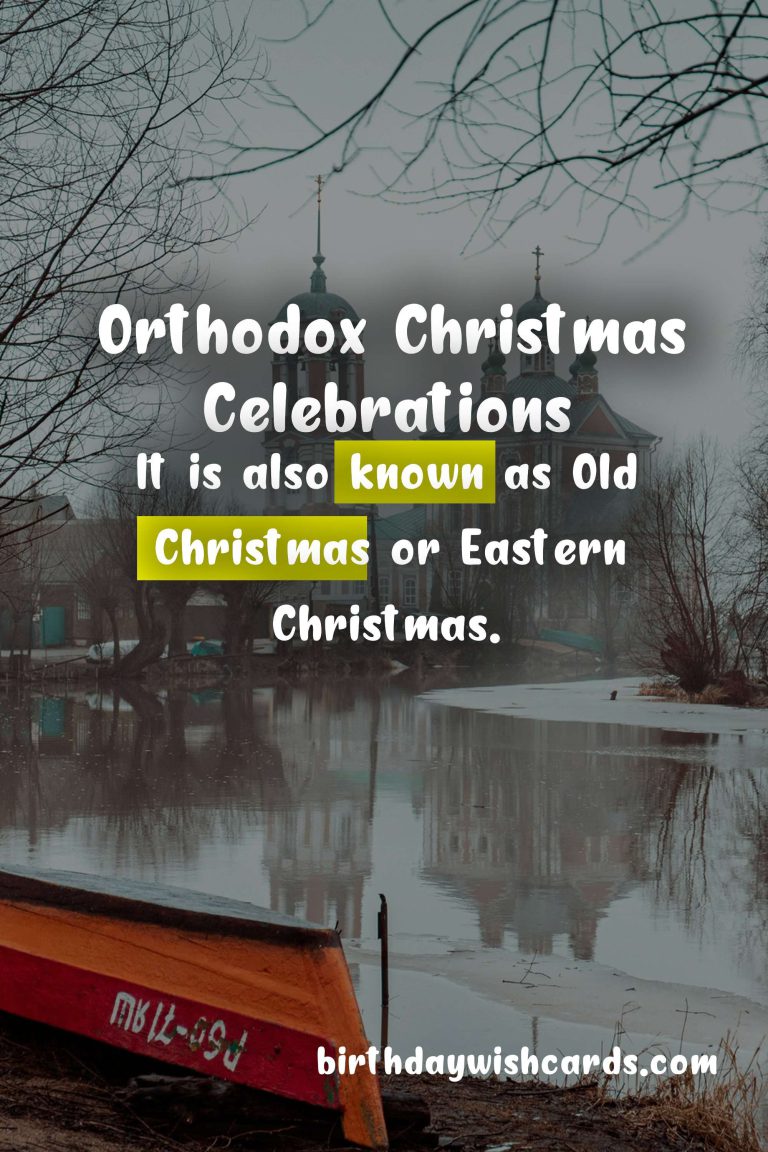 Orthodox Christmas Celebrations In January: A Unique and Meaningful Observance