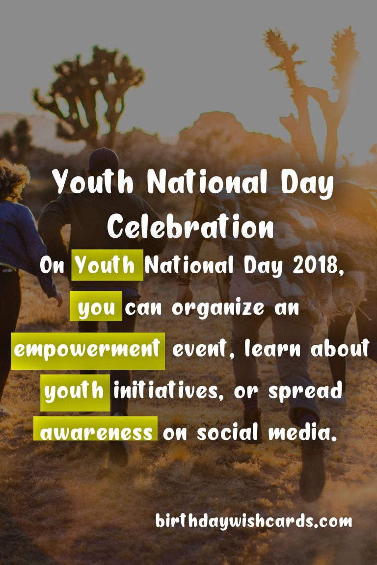 Celebrate Youth National Day on 2018-11-12 in Style with These Exciting Activities