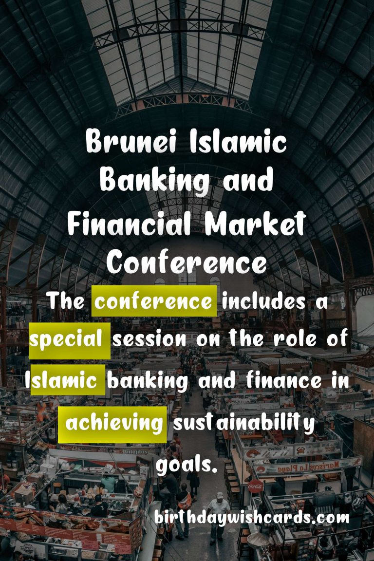 Brunei Islamic Banking and Financial Market Conference (May)