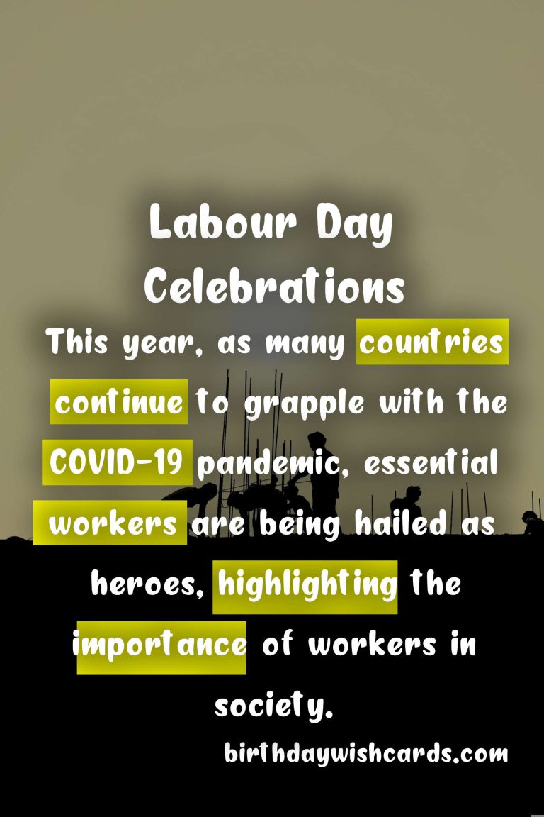Labour Day 2021: A Celebration of Workers’ Rights and Achievements