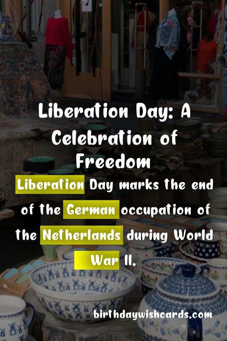Liberation Day – May 5th: A Day That Changed History and Celebrates Freedom