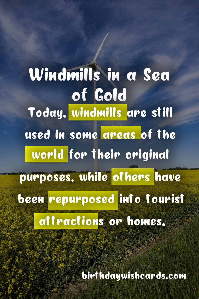 Celebrate National Windmill Day: A Historic and Whimsical Holiday