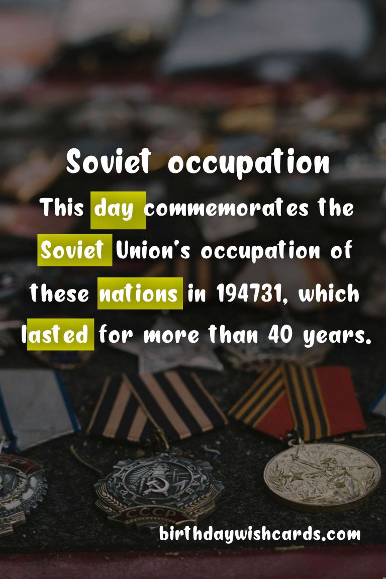 Remembering the Day of Soviet Occupation: A Tragic Anniversary