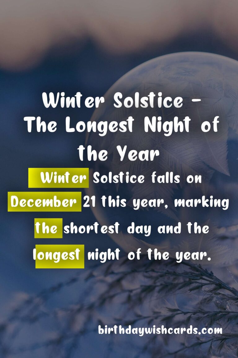 Winter Solstice (December 21) - The Longest Night of the Year