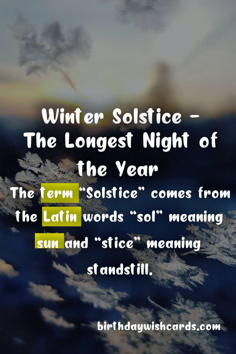 Winter Solstice (December 21) - The Longest Night of the Year